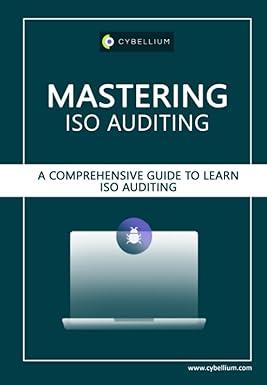 mastering iso auditing a comprehensive guide to learn iso auditing 1st edition cybellium ltd, kris hermans