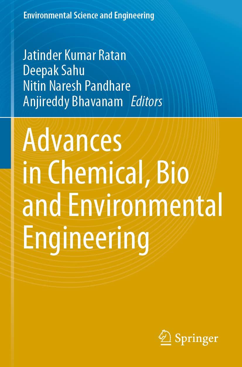 advances in chemical bio and environmental engineering 1st edition jatinder kumar ratan, deepak sahu, nitin