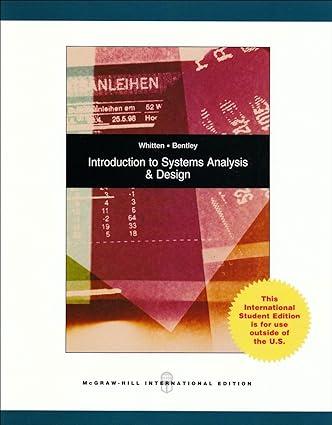 introduction to systems analysis and design 1st international edition jeffrey l. whitten, lonnie d. bentley