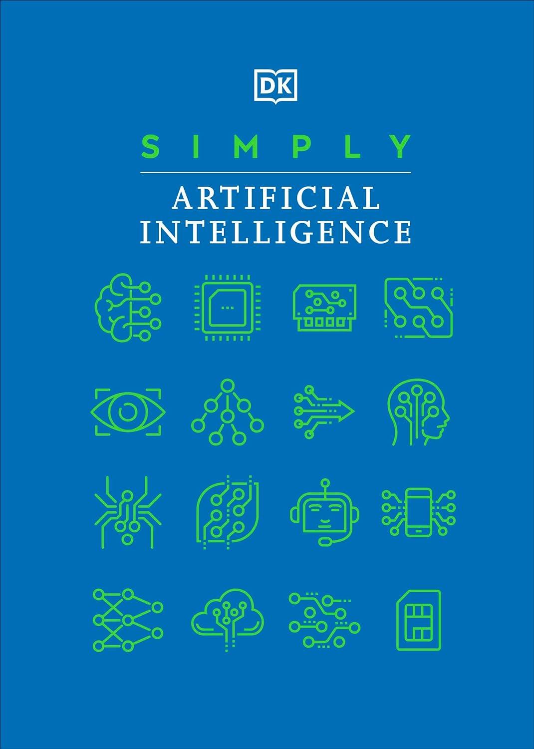 simply artificial intelligence 1st edition dk 074407682x, 978-0744076820