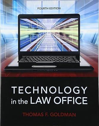 technology in the law office 4th edition thomas goldman 0133802574, 978-0133802573