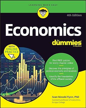 economics for dummies 4th edition sean masaki flynn 1394161336, 978-1394161331