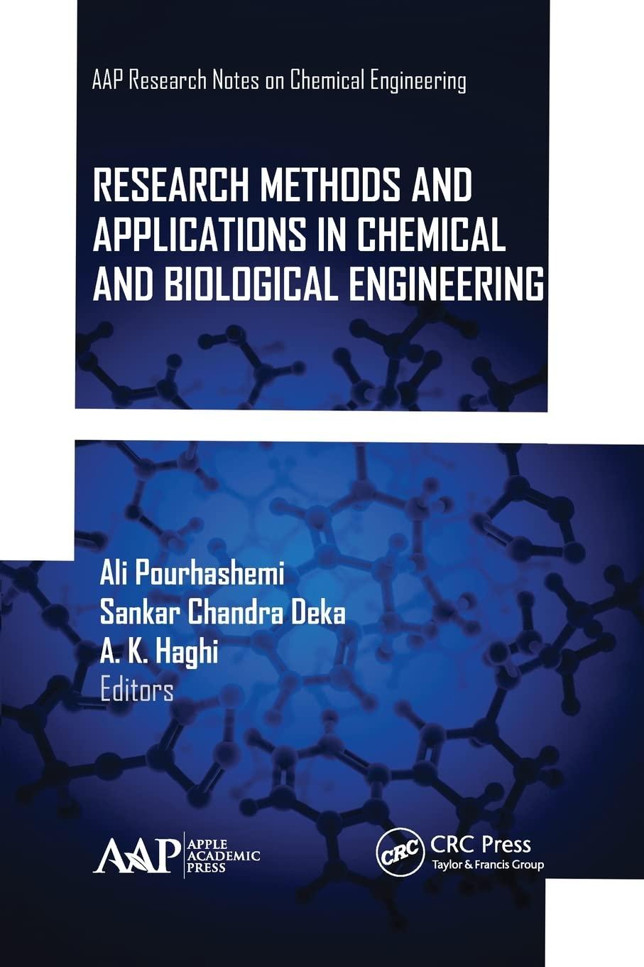 research methods and applications in chemical and biological engineering 1st edition ali pourhashemi, sankar