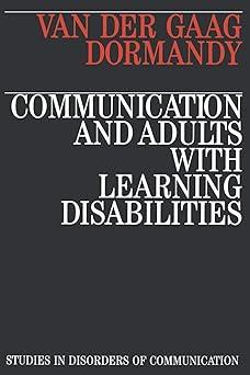 communication and adults with learning disabilities 1st edition anna van der gaag, klara dormandy 187033227x,