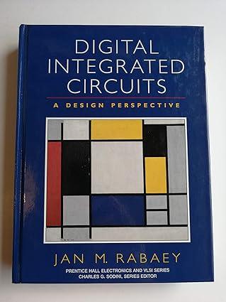 digital integrated circuits a design perspective 1st edition jan m. rabaey 0131786091, 978-0131786097