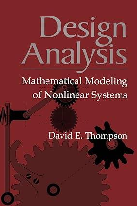 design analysis mathematical modeling of nonlinear systems 1st edition david e. thompson 0521621704,