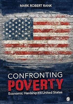 Confronting Poverty Economic Hardship In The United States