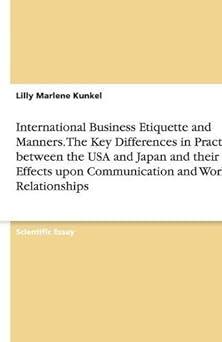 international business etiquette and manners the key differences in practice between the usa and japan and