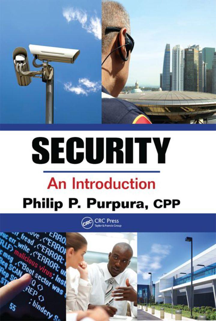 security an introduction 1st edition philip p. purpura 1420092839, 9781420092837