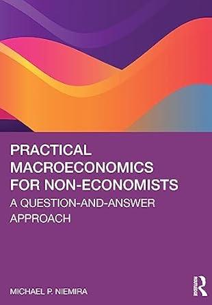 practical macroeconomics for non economists 1st edition michael p. niemira 1032488409, 978-1032488400
