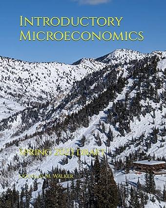 introductory microeconomics 1st edition douglas m walker b0brxsz6fm, 979-8373152723