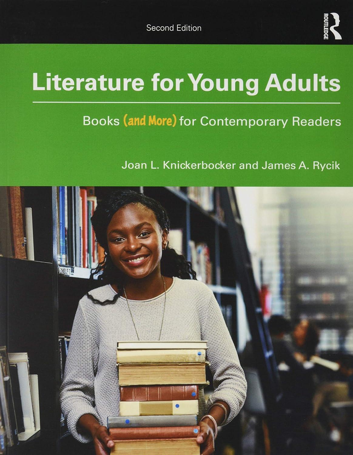 literature for young adults books and more for contemporary readers 2nd edition joan l. knickerbocker, james