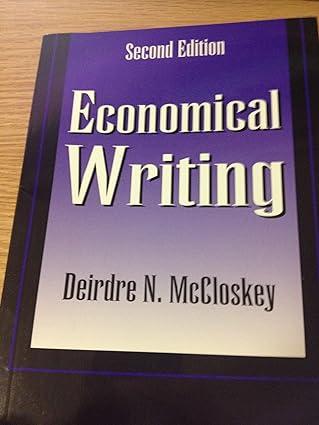 economical writing 2nd edition deirdre mccloskey 1577660633, 978-1577660637