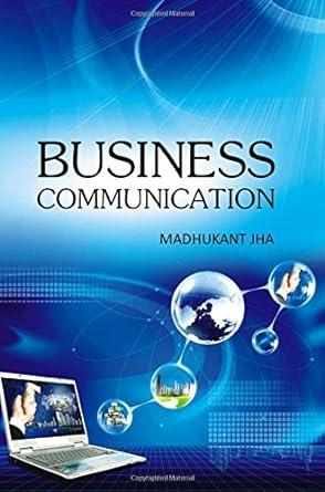 business communication 1st edition madhukant jha 9380222165, 978-9380222165