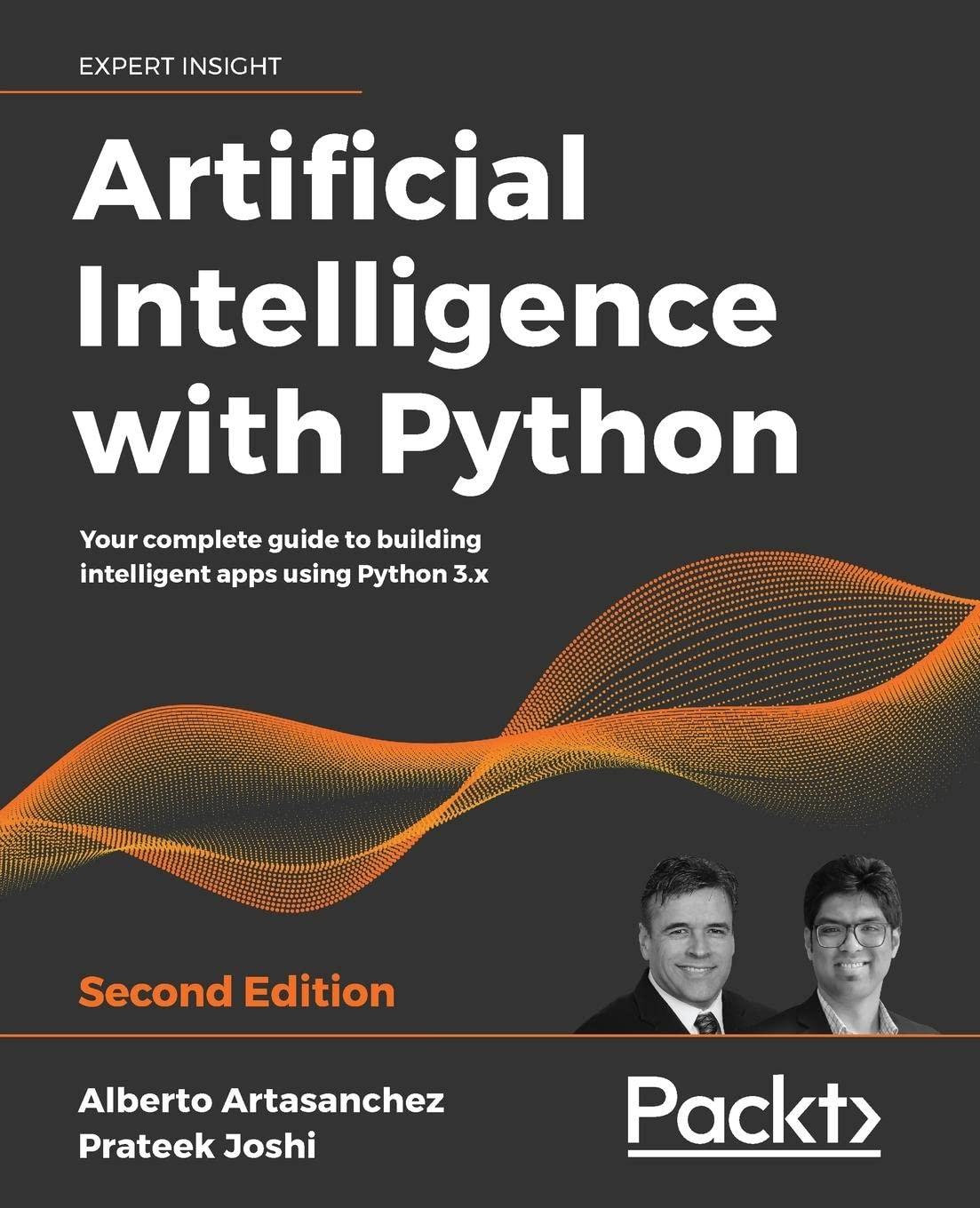 artificial intelligence with python your complete guide to building intelligent apps using python 3.x 2nd