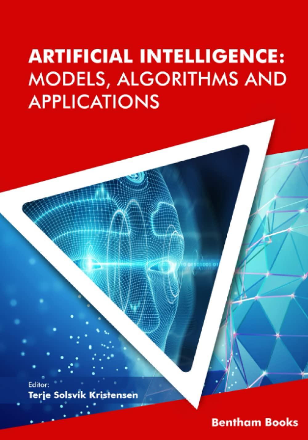 artificial intelligence models algorithms and applications 1st edition terje solsvik kristensen 1681088282,