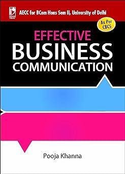 effective business communication 1st edition khanna 9385879103, 978-9385879104