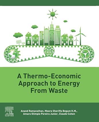 a thermo economic approach to energy from waste 1st edition anand ramanathan  meera sheriffa begum , amaro