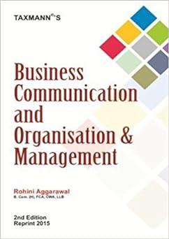 business communication and organisation and management 2nd edition rohini aggarawal 8184782462, 978-8184782462