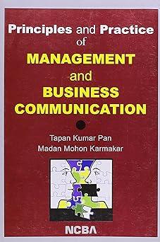 principles and practice of management and business communication 1st edition armakar pan 8173817839,