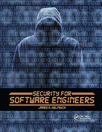 security for software engineers 1st edition james n. helfrich 0367656817, 978-0367656812