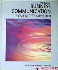 business communication a case method approach 5th edition rosemary t. fruehling 1561183385, 978-1561183388
