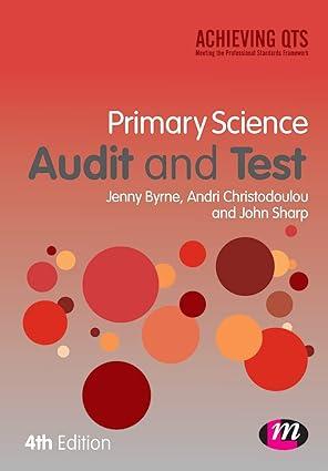 primary science audit and test 4th edition jenny byrne, andri christodoulou, john sharp 1446282732,