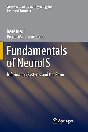 fundamentals of neurois information systems and the brain 1st edition rené riedl, pierre-majorique léger