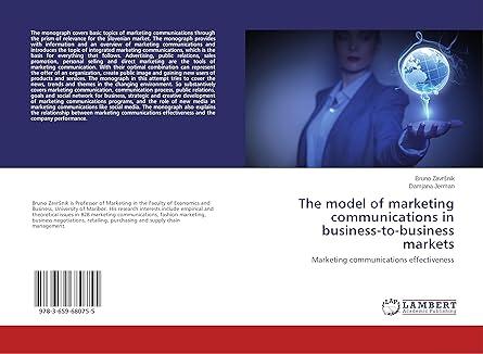 the model of marketing communications in business to business markets marketing communications effectiveness