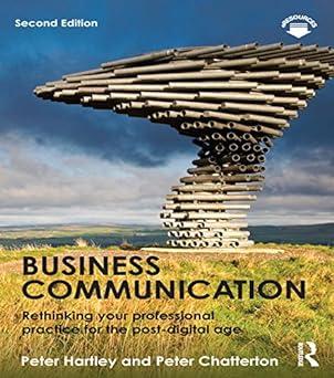 business communication rethinking your professional practice for the post digital age 2nd edition peter