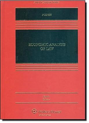 economic analysis of law 8th edition richard a. posner 0735594422, 978-0735594425