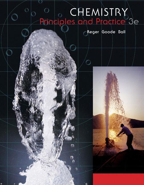 chemistry principles and practice 3rd edition daniel l. reger, scott r. goode, david w. ball 0534420125,