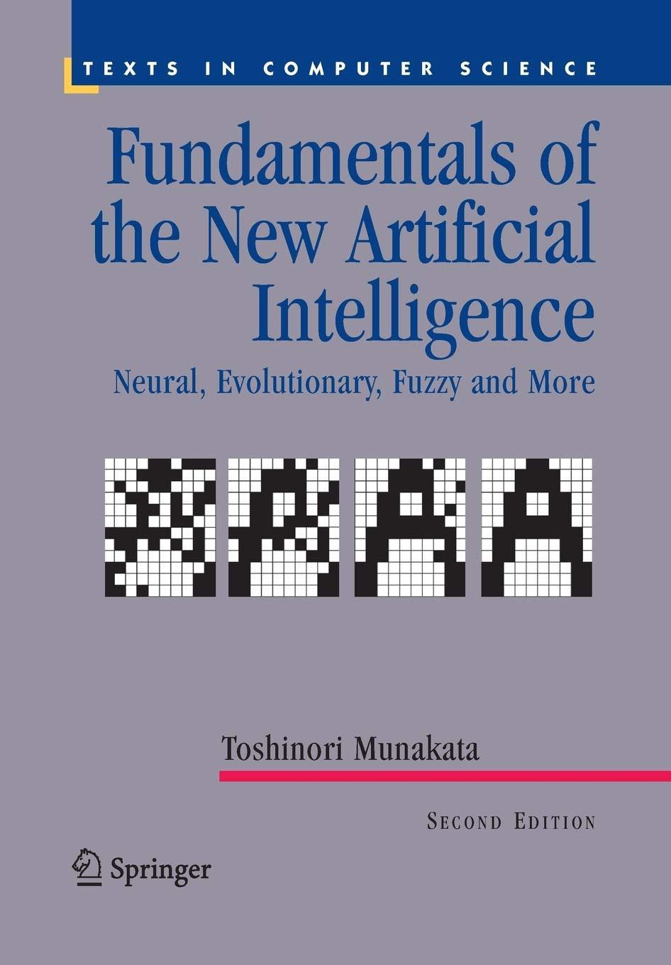 fundamentals of the new artificial intelligence neural evolutionary fuzzy and more 2nd edition toshinori