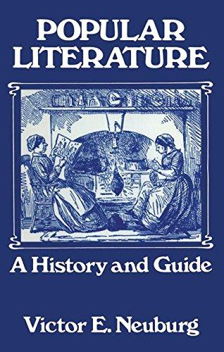 popular literature a history and guide 1st edition victor e. neuburg 0140218378, 978-0140218374