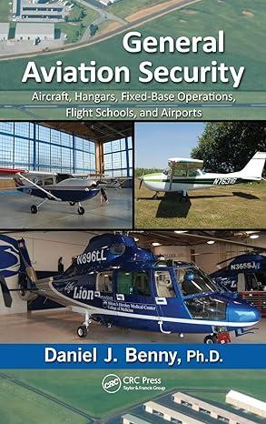general aviation security aircraft hangars fixed-base operations flight schools and airports 1st edition