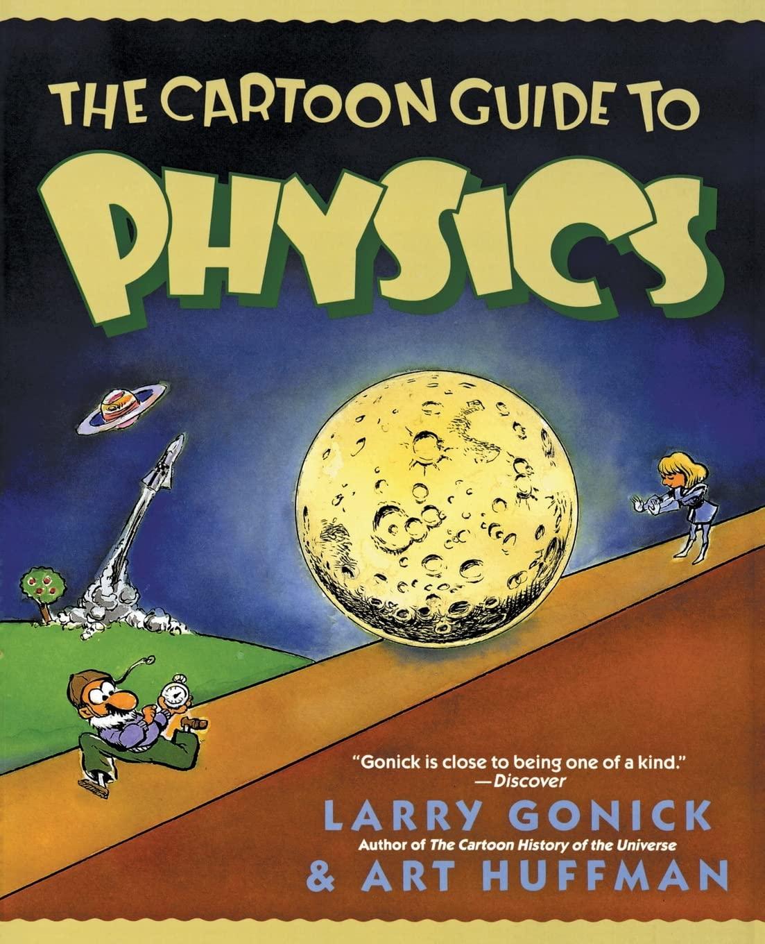 the cartoon guide to physics 1st edition larry gonick 0062731009, 978-0062731005
