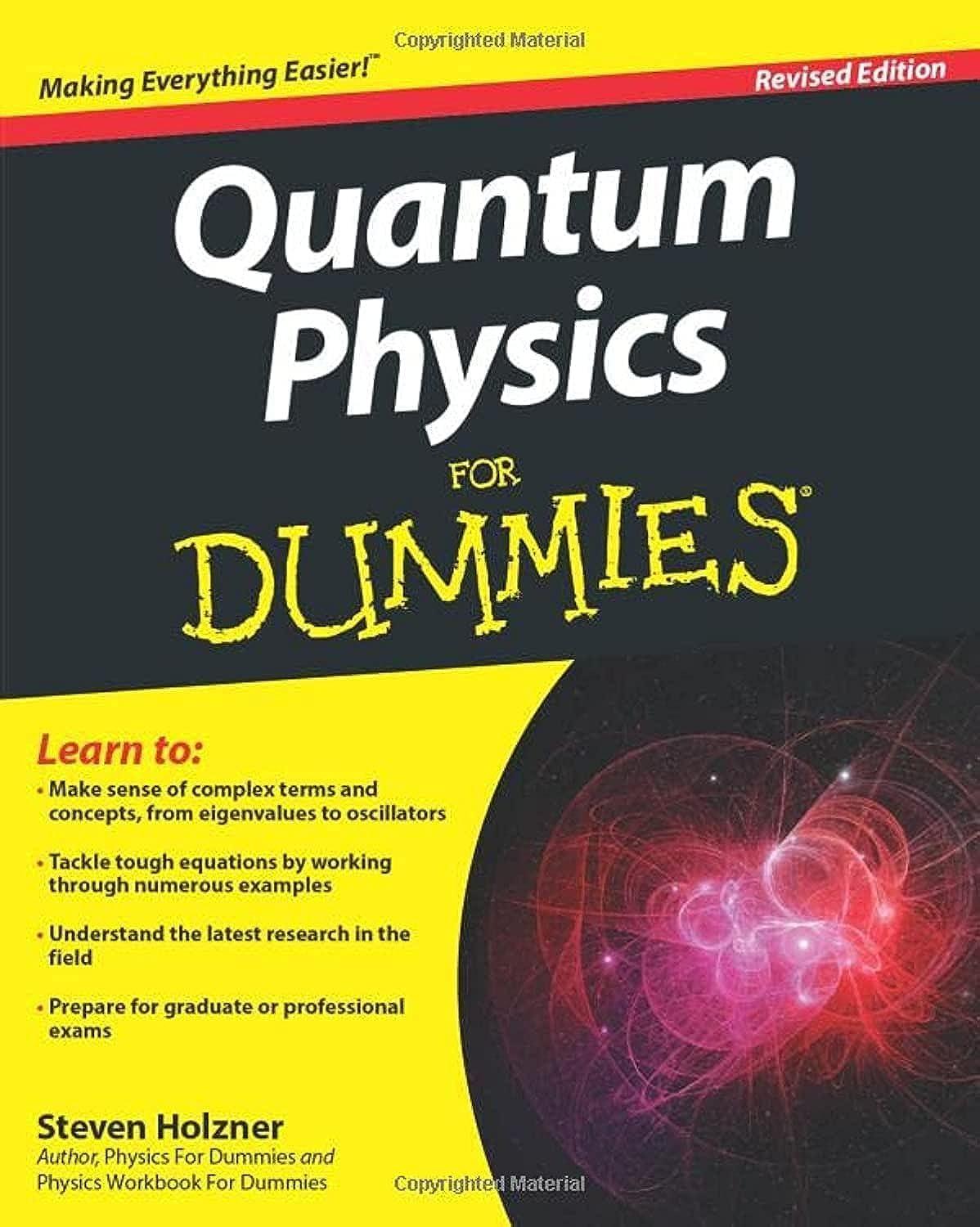 quantum physics for dummies 1st edition revised edition steven holzner 1118460820, 978-1118460825