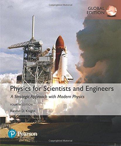 physics for scientists and engineers a strategic approach with modern physics 4th edition globle edition