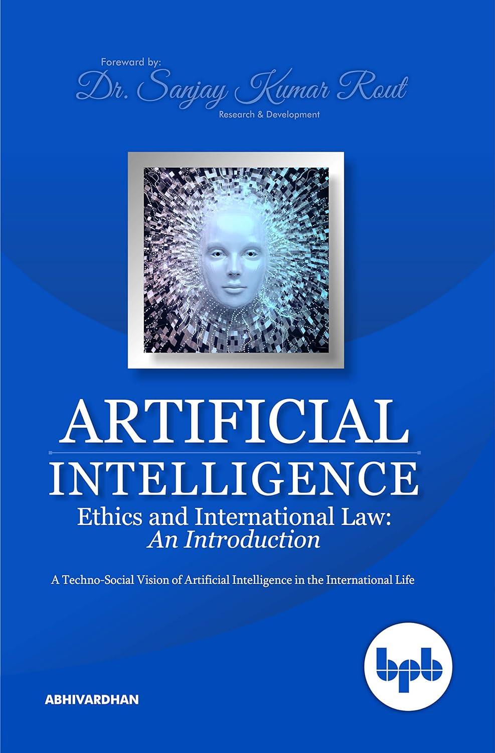 artificial intelligence ethics and international law a techno-social vision of artificial intelligence in the
