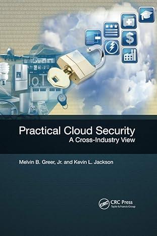 practical cloud security 1st edition jr. greer, kevin l. jackson 0367658429, 978-0367658427