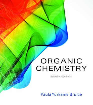 organic chemistry 8th edition paula yurkanis bruice 0134074580, 9780134074580