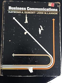 business communications 1st edition raymond a dumont 0316195332, 978-0316195331