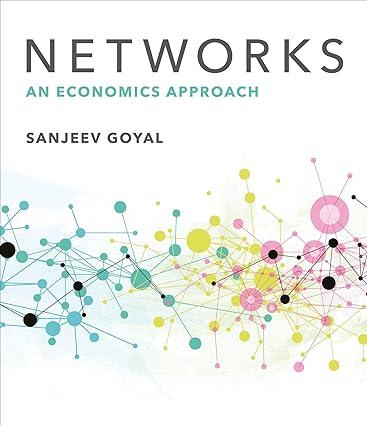 networks an economics approach 1st edition sanjeev goyal 0262048035, 978-0262048033