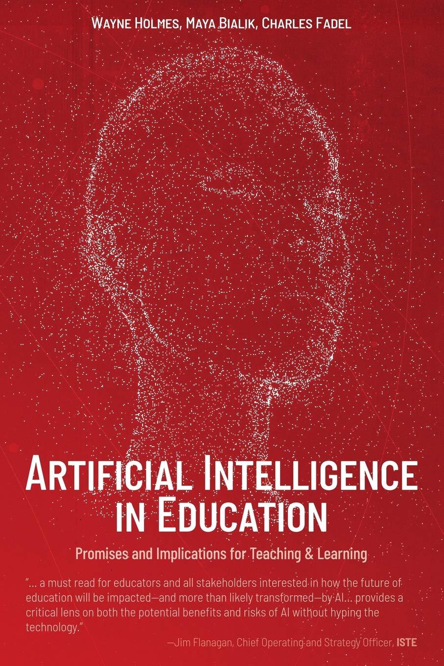 artificial intelligence in education promises and implications for teaching and learning 1st edition charles