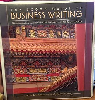 the bcomm guide to business writing communications solutions for the everyday and the extraordinary 2nd