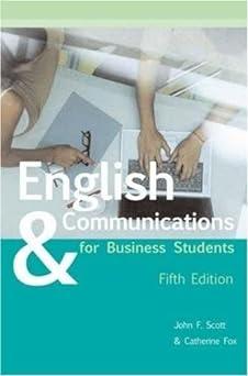 english and communications for business students 5th edition john scott, catherine fo 0717140342,