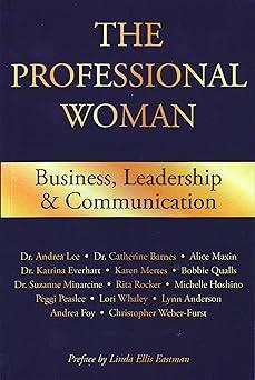 the professional woman business leadership and communication 1st edition janet christensen, elizabeth