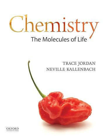 chemistry the molecules of life 1st edition trace jordan, neville kallenbach 0199946175, 978-0199946174