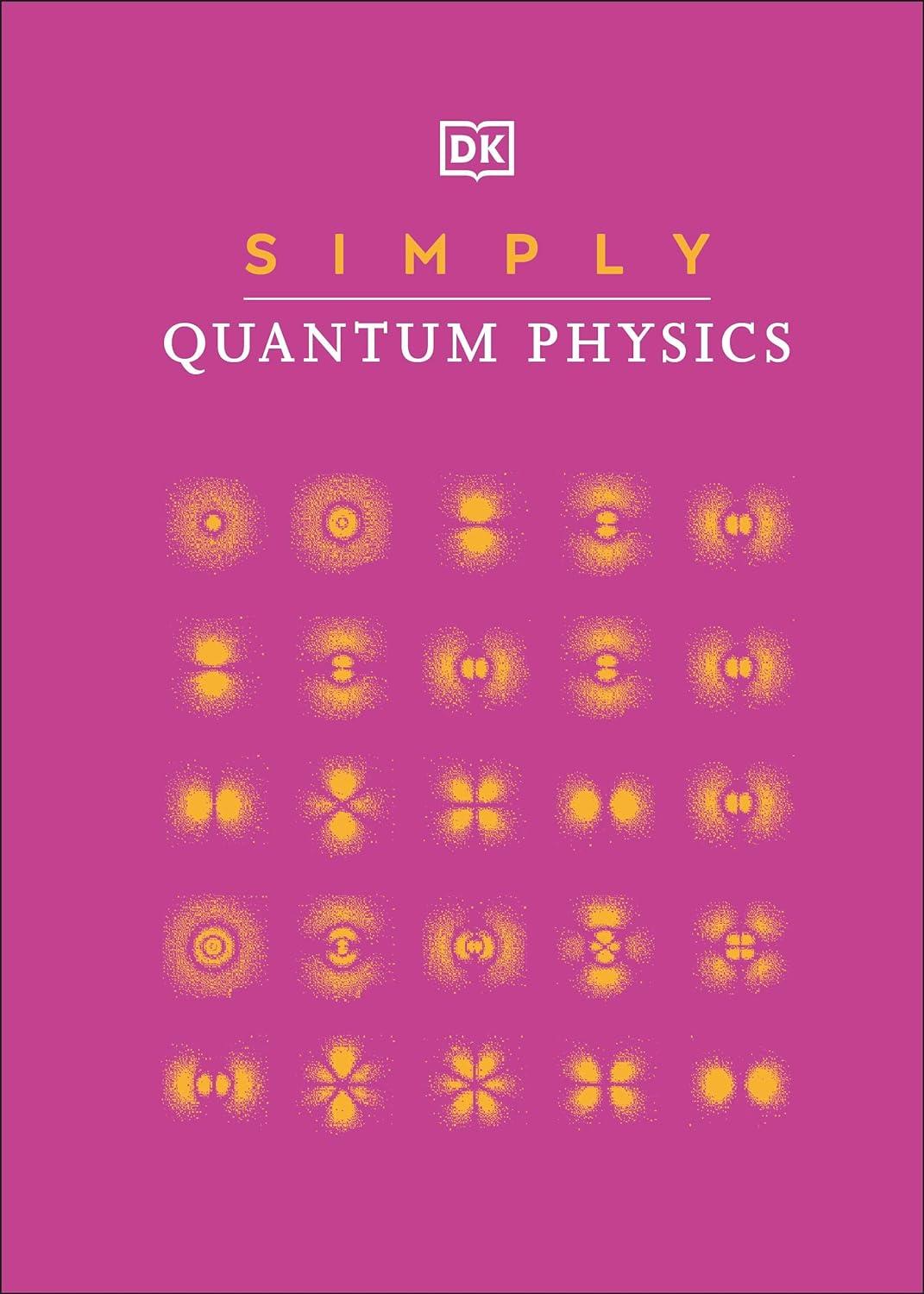 simply quantum physics 1st edition dk 0744028485, 978-0744028485