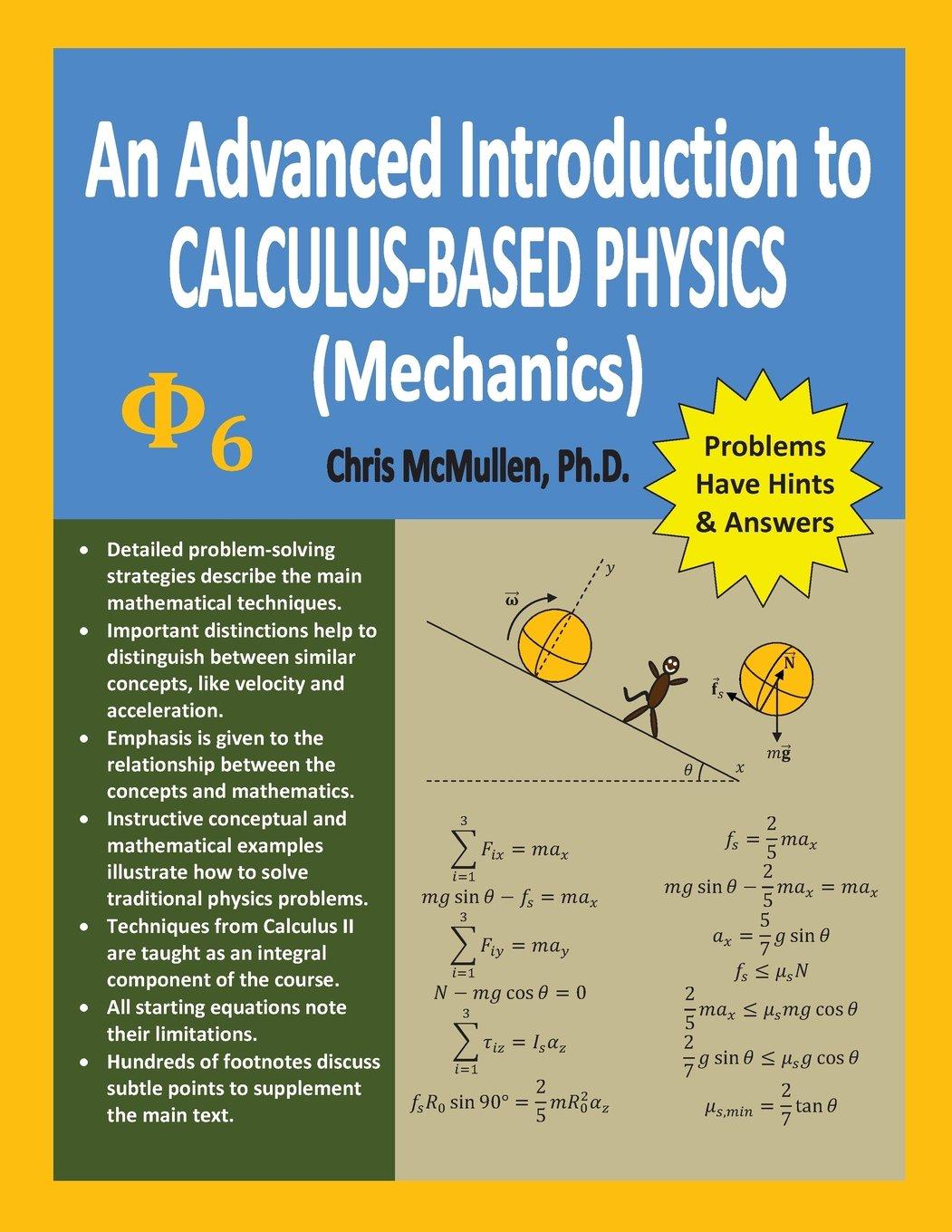 an advanced introduction to calculus based physics 1st edition chris mcmullen 1463644086, 978-1463644086